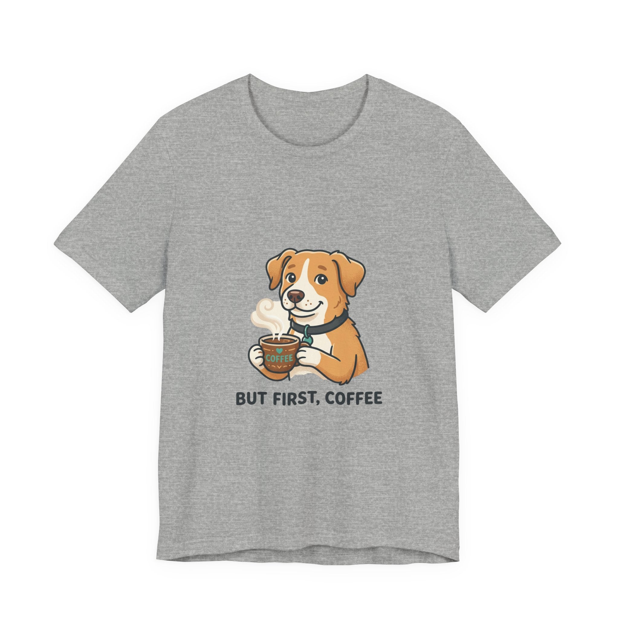 But First, Coffee Dog T-Shirt