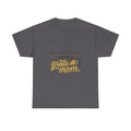 Grate Mom T-Shirt — "Not to be cheesy, but I'm a grate mom" Mother's Day Gift