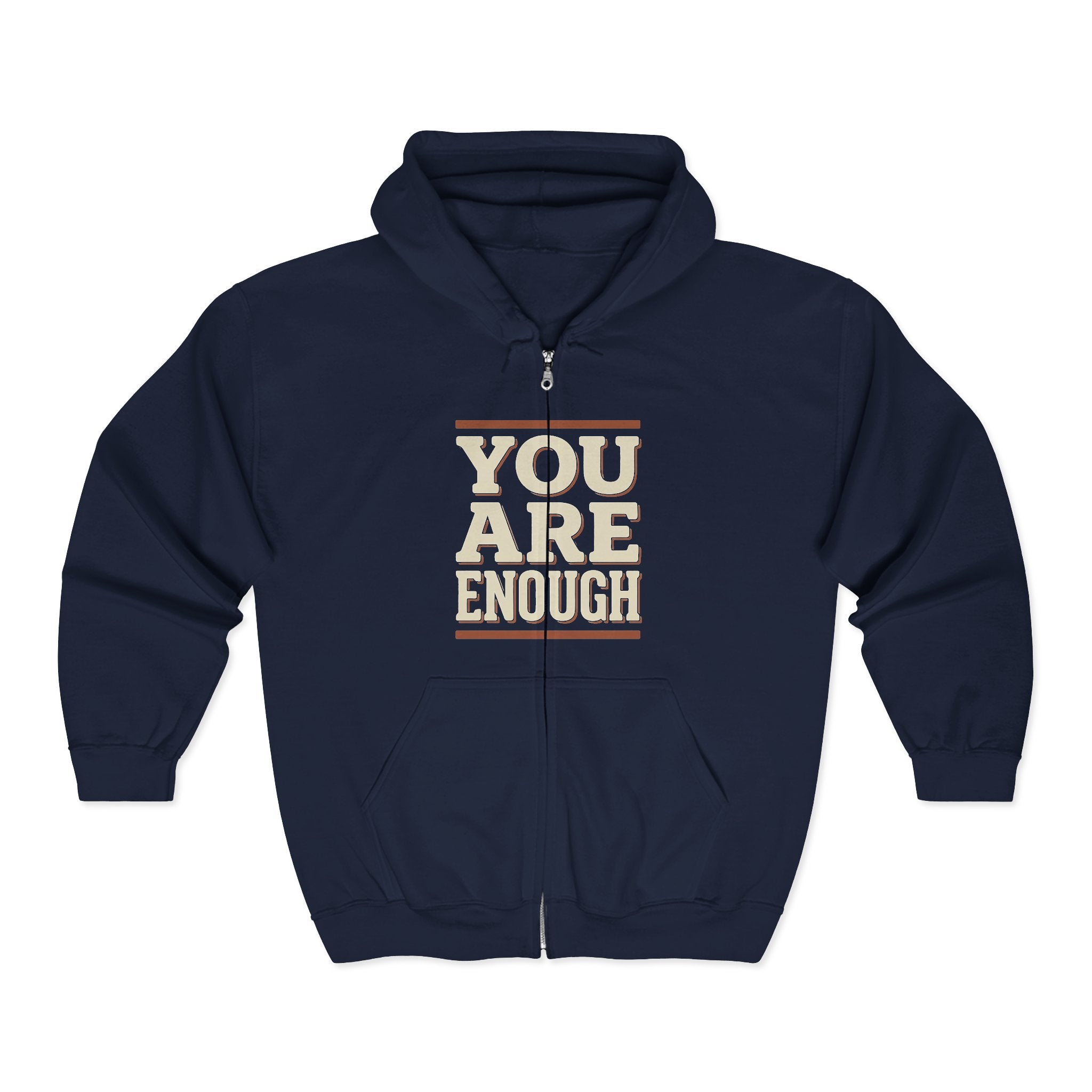 You Are Enough Zip Hoodie — Retro Positive Message Full-Zip Sweatshirt