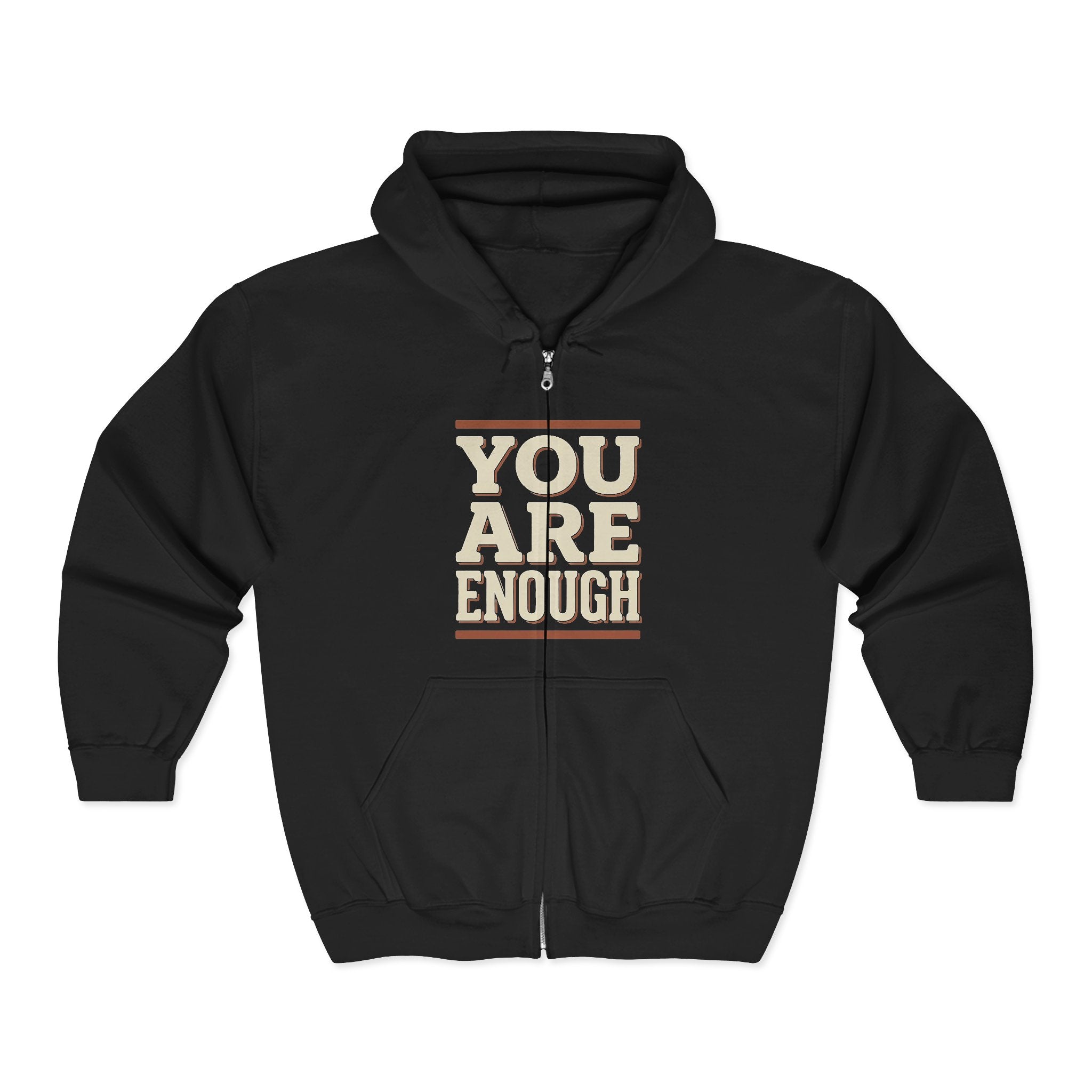 You Are Enough Zip Hoodie — Retro Positive Message Full-Zip Sweatshirt